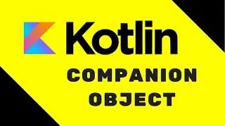 #36 Kotlin Tutorial | Companion Object