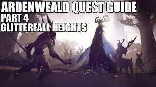 Shadowlands Quest Guide - Ardenweald Part 4 - Glitterfall Heights