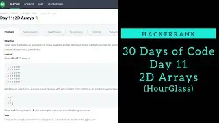 2D Arrays || HackerRank || Day 11 || Hourglass || Python