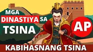 MGA DINASTIYA SA KABIHASNANG TSINA AMBAG AT KONTRIBUSYON ARALING PANLIPUNAN