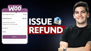 How To Issue A Refund With WooCommerce