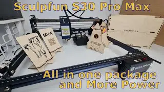 Sculpfun S30 Pro Max - Clean Cuts and More Power