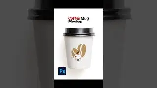 Quick Coffee Mug Mockup Photoshop #utubeshorts #shorts #ayeshagraphics