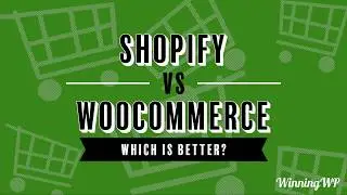 Shopify or WooCommerce - Which is Better for eCommerce?