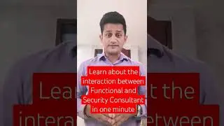 Learn about the interaction between SAP Security and Functional Consultant - Understanding Roles