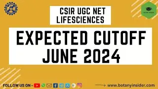 Expected Cutoff - CSIR NET Lifesciences June 2024 Results | @BotanyInsider