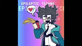 EPILEPTIC TECHNO [Animation Meme] FLASH WARNING