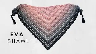 ENCHANTING EVA SHAWL - FREE CROCHET PATTERN