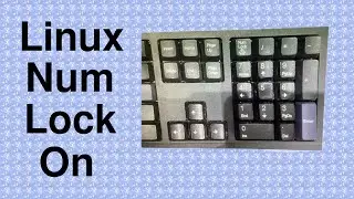 Linux Number Lock ON