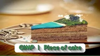 Piece of cake | GIMP 2.10