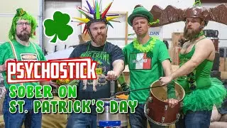 Sober on Saint Patrick's Day - Psychostick Music Video