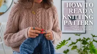 HOW TO READ A KNIT PATTERN & Common Knit Abbreviations Explained