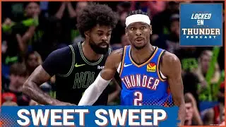 OKC Thunder SWEEP PELICANS, First Series Win Since 2016