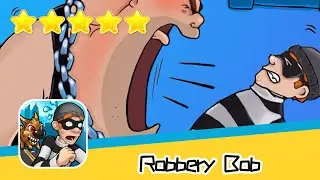 Robbery Bob DOWNTOWN Part 7 Walkthrough Prison Bob Recommend index five stars