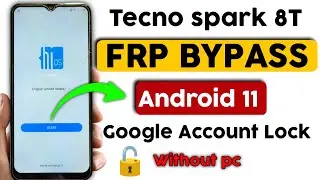 Tecno Spark 8T FRP Bypass 2024 | FRP BYPASS का सबसे आसान तरीका!.