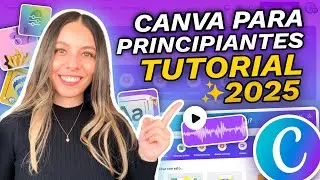 CANVA TUTORIAL FOR BEGINNERS 2025