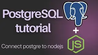 How to use PostgreSQL and connect it to NodeJS