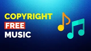 Best Copyright Free Music for Your Projects (For Educational, Cooking, YouTube, etc)