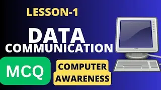 Lesson-1: Data Communication MCQs and Answers | Computer Awareness Multiple choice questions