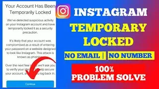 How To Fix Your Account Has Been Temporarily Locked Instagram | Instagram Temporarily Locked Problem