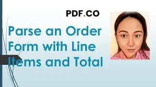 Parse an Order Form with Line Items and Total using Document Parser