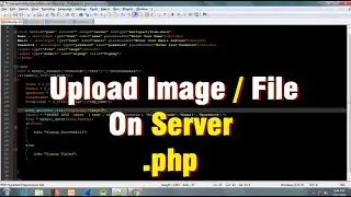 How To Upload Image / File On Server Using  .php  - SocialNewsia