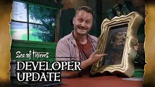 Official Sea of Thieves Developer Update: July 4th 2018