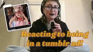 Tumblr put me in an advertisement! | Reaction video