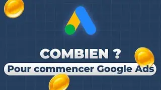 Quel Budget pour commencer Google Ads ? (Calcul Rapide)