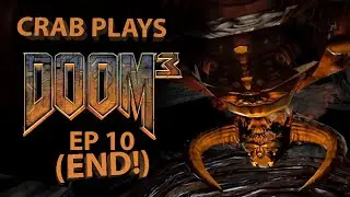 WE DID IT - Doom3 Ep10