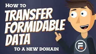 How to Transfer Your Formidable Data to a New Domain