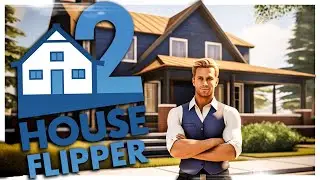 ITS HERE! // Cleaning Up Houses and Making BIG CASH! // House Flipper 2