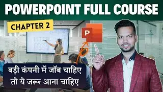 PowerPoint Full Course | How to Create a Presentation in PowerPoint | Chapter 2