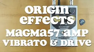 Origin Effects MAGMA57 Amp Vibrato & Drive