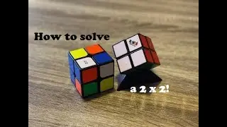 How to solve a 2x2 Rubik's cube tutorial using 2 moves