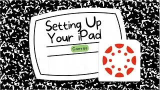 Setting Up Your iPad:  Canvas