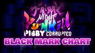 Black Mark OFFICIAL Chart | Friday Night Funkin': Pibby Corrupted V1.5