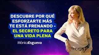 Desbloquea Tu Verdadero Potencial: Autorrealización y Desarrollo Personal con Mónica Esgueva