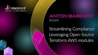 stackconf 2024 | Streamlining Compliance: Leveraging Open-Source Terraform AWS modules