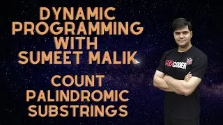 Count Palindromic Substrings Dynamic Programming | Leetcode#647 Solution in JAVA