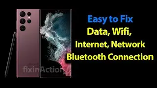 How to Fix Samsung Galaxy S22 S23 Ultra Wifi Bluetooth Network Data Issues Troubleshooting Repair