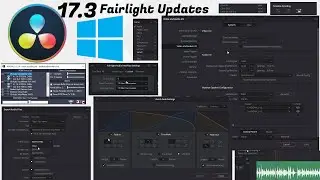 Resolve 17.3 BIG WINDOWS Update | ASIO For Resolve