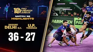 Dabang Delhi K.C. continue their Winning Run over U.P. Yoddhas | PKL 10 Highlights Match #92