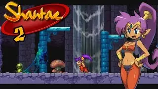 Cthulhu Plays: Shantae and the Pirate's Curse - 