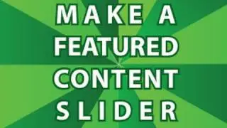 Make Featured Content Slider