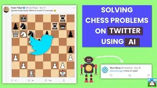 Getting banned from Twitter - an AI that solves chess problems with Vice.