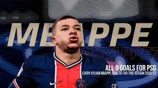 MBAPPE, ALL GOALS AND ASSISTS FOR PSG 2020/21