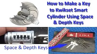 (582) How to Make a Key to a Kwikset Smart Key Cylinder