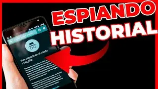 ASÍ ESPIAN TU NAVEGADOR Y TU HISTORIAL. ¡PASO A PASO!