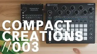 Novation Circuit & LDB-1SE Analog Drum Machine Jam // Compact Creation